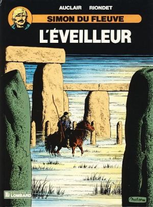 Simon du Fleuve tome 6 - L'éveilleur (éd. 1988)