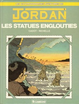 Jordan (Les extraordinaires aventures de) tome 1 - Les statues englouties (éd. 1990)
