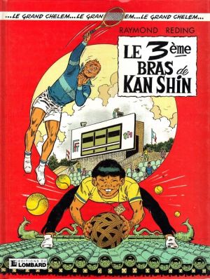 Chris Larzac - Grand Chelem tome 1 - Le 3ème bras de Kan Shin