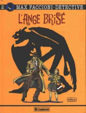 Max Faccioni tome 3 - L'ange brisé (éd. 1990)