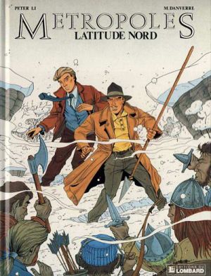 Métropoles tome 3 - Latitude Nord (éd. 1991)