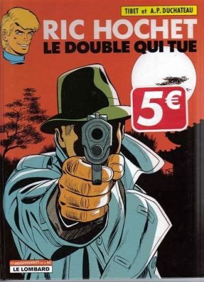 Ric Hochet tome 40 - Le Double qui tue (éd. 2006)