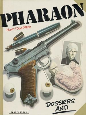 Pharaon tome 5 - Dossiers Anti (éd. 1984)