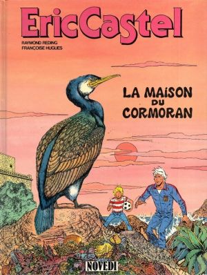 Eric Castel tome 12 - La maison du cormoran (éd. 1987)
