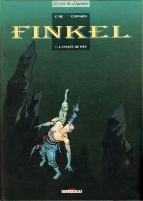 Finkel tome 1 - L'enfant de mer