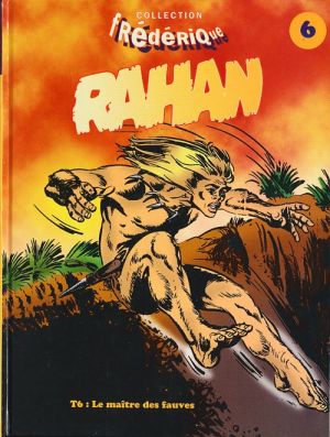 Rahan (10e Série - Frédérique) tome 6 - Le maître des fauves