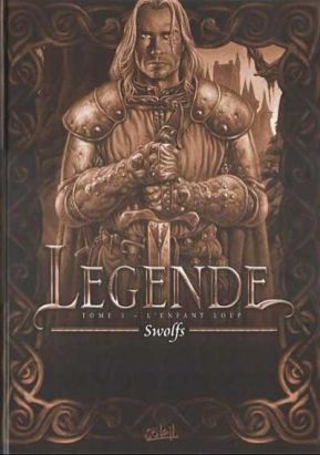 Légende tome 1 - L'enfant loup (éd. 2003)