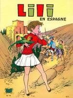 Lili (L'espiègle Lili puis Lili - S.P.E) tome 41 - Lili en Espagne (éd. 1970)
