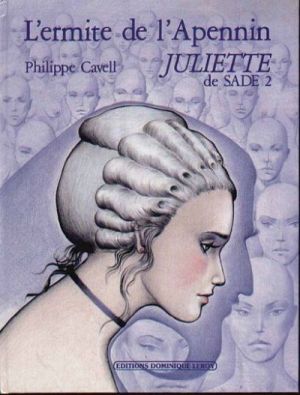 Juliette de Sade tome 2 - L'ermite de l'Apennin (éd. 1983)