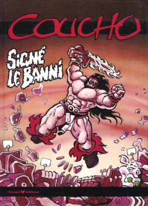 Banni (Le) (Coucho) tome 2 - Signé le Banni (éd. 1985)
