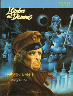 Ombre des damnés (L') tome 1 - Ungern Kahn (éd. 1988)
