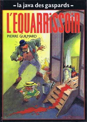 la java des gaspards tome 4 - l'équarrissoir