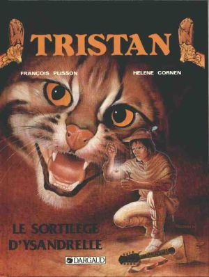 Tristan le ménestrel tome 1 - le sortilège d'Ysandrelle