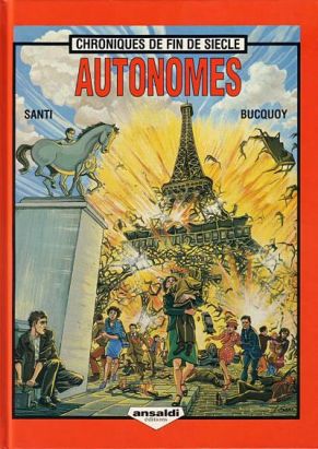 Chroniques de fin de siècle tome 1 - Autonomes
