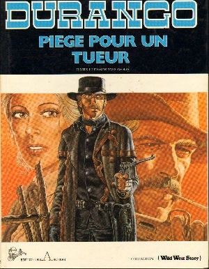 Durango tome 3 - Piège pour un tueur (éd. 1983)