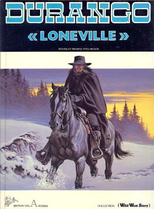 Durango tome 7 - "Loneville" (éd. 1987)