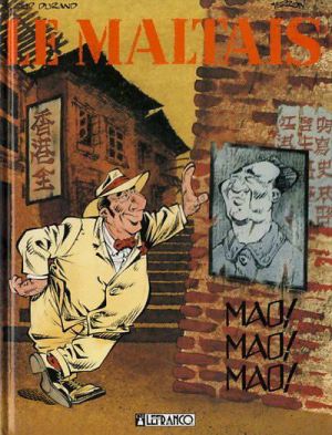 Maltais (Le) tome 3 - Mao! Mao! Mao! (éd. 1994) Maltais (Le) tome 3 - Mao! Mao! Mao! (éd. 1994)