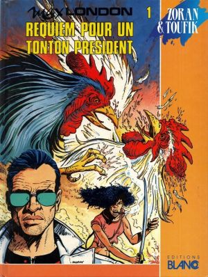 Max London tome 1 - Requiem pour un tonton président