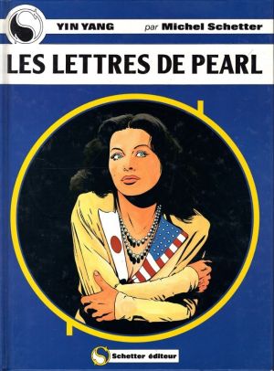Yin Yang tome 1 - Les lettres de Pearl (éd. 1991)