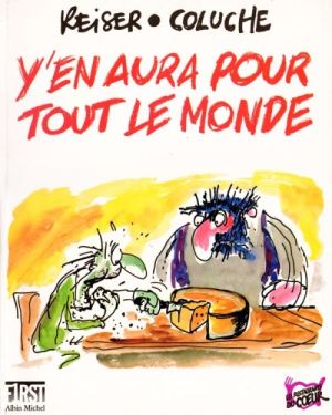 y en aura pour tout le monde y en aura pour tout le monde