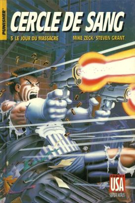 super héros N.19 - Punisher - cercle de sang tome 3 - le jour du massacre