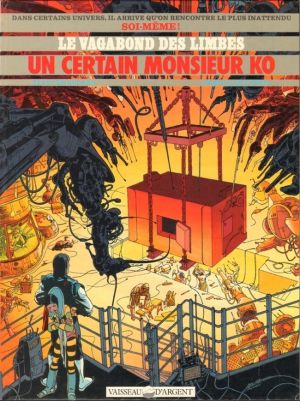 le vagabond des limbes ; un certain monsieur Ko
