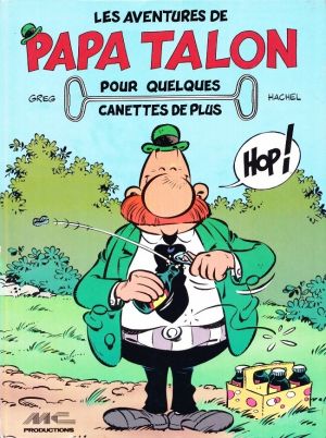 Papa Talon - Pour quelques canettes de plus