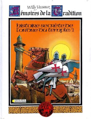 hist ordre du temple tome 1