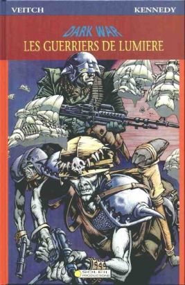 Darkwar tome 1 - Guerriers de lumière (éd. 1991)