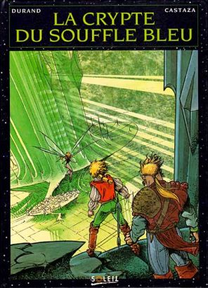 Crypte du souffle bleu (La) tome 2 - La barrière des instants perdus (éd. 1992)