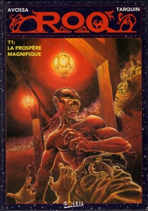 Röq tome 1 - La prospère magnifique