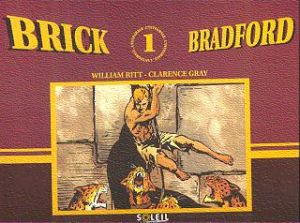 Luc Bradefer - Brick Bradford tome 1 - Brick Bradford dans la cité sous-marine (éd. 1994)