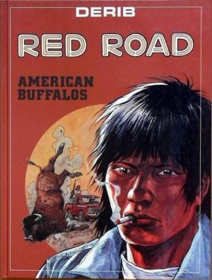 Celui qui est né deux fois / Red road tome 4 - American Buffalos
