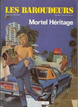 Baroudeurs (Les) tome 1 - Mortel héritage (éd. 1986)