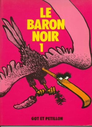 Baron Noir (Le) tome 1 - Le Baron Noir (éd. 1976) Baron Noir (Le) tome 1 - Le Baron Noir (éd. 1976)