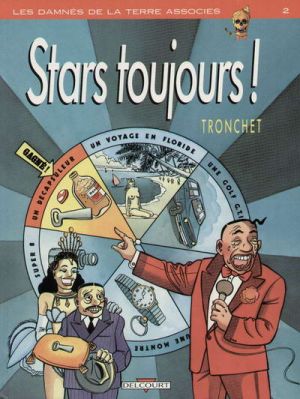 Les damnés de la terre associés Tome 1 : Stars d'un jour...