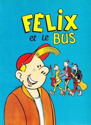 Félix et le bus - Félix et le bus (éd. 1986)