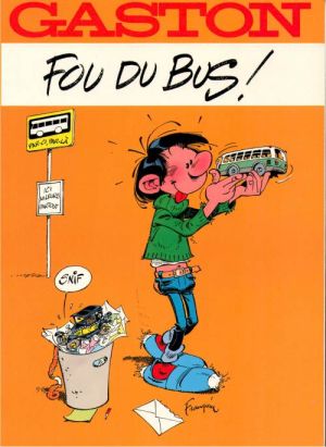 Gaston (Hors-série) - Fou du bus (éd. 1987) Gaston (Hors-série) - Fou du bus (éd. 1987)