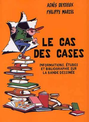 (DOC) Études et essais divers - Le Cas des cases - Informations, études et bibliographie sur la bande dessinée (éd. 1993)