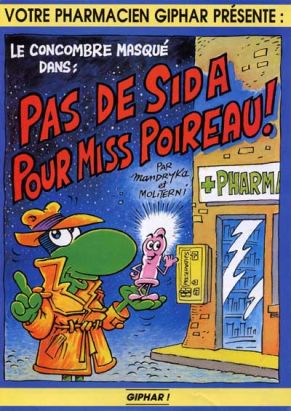 Concombre masqué (Le) - Pas de Sida pour Miss Poireau ! (éd. 1994)