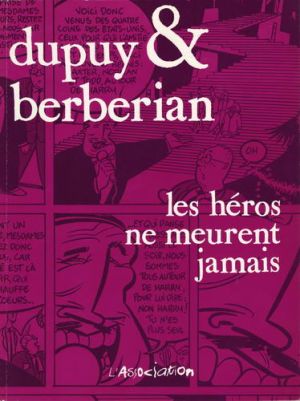 Héros ne meurent jamais (Les) - Les Héros ne meurent jamais (éd. 1991)
