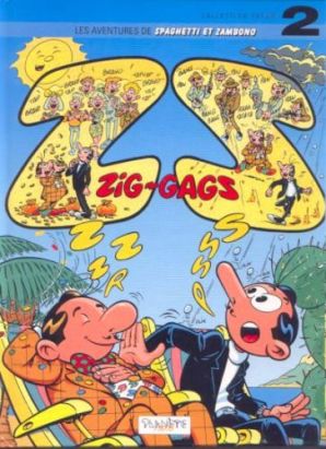 Spaghetti et Zambono (Les aventures de) tome 2 - Zigs-gags (éd. 1993)