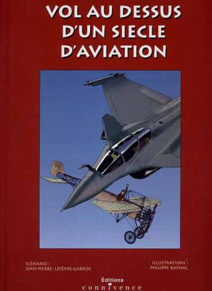 Vol au dessus d'un siècle d'aviation - Vol au dessus d'un siècle d'aviation (éd. 1998)