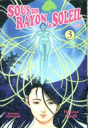 Sous un rayon de soleil... tome 3 - Acte 3 - Cœur et âme (éd. 1998) Sous un rayon de soleil... tome 3 - Acte 3 - Cœur et âme (éd. 1998)