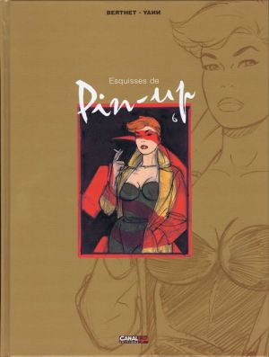 Pin-up tome 6 - Pin-up 6 - Esquisses (éd. 2000)