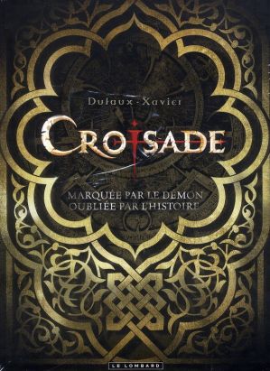 croisade tome 4 - les becs de feu + Coffret