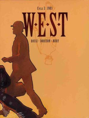 W.E.S.T tome 5 et tome 6
