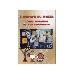 DVD 1 Minute Au Musée Art Moderne