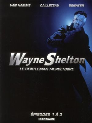 Wayne Shelton - coffret tome 1 à tome 3 - dont 1 tome gratuit Wayne Shelton - coffret tome 1 à tome 3 - dont 1 tome gratuit