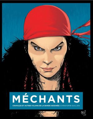 Méchants - crapules et autres vilains de la bande dessinée (couverture Kriss)